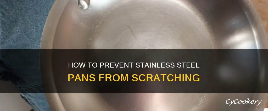 can a stainless steel pan get scratched