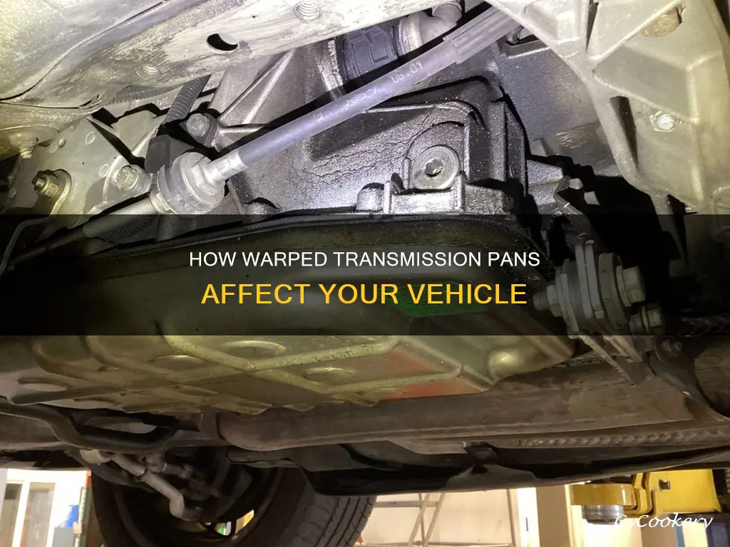 can a warped transmission pan