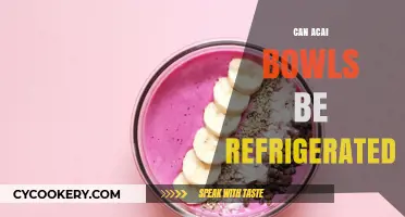 Can Acai Bowls Be Refrigerated? Storage Tips for Freshness