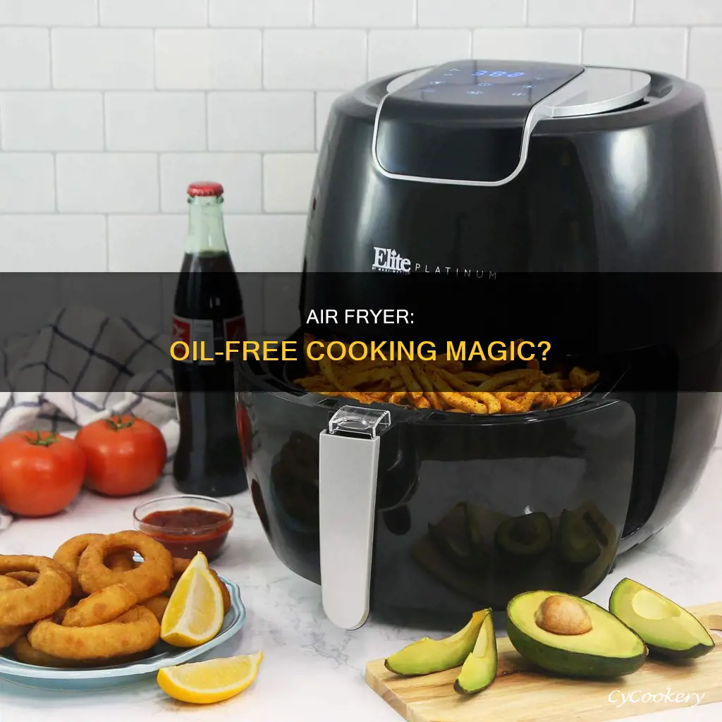 can air fryer be used without oil