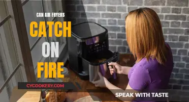 Air Fryer Fire Hazards: Can They Catch Ablaze?