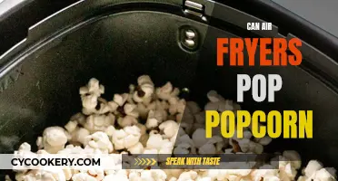 Air Fryers Popping Corn: Is It Possible?