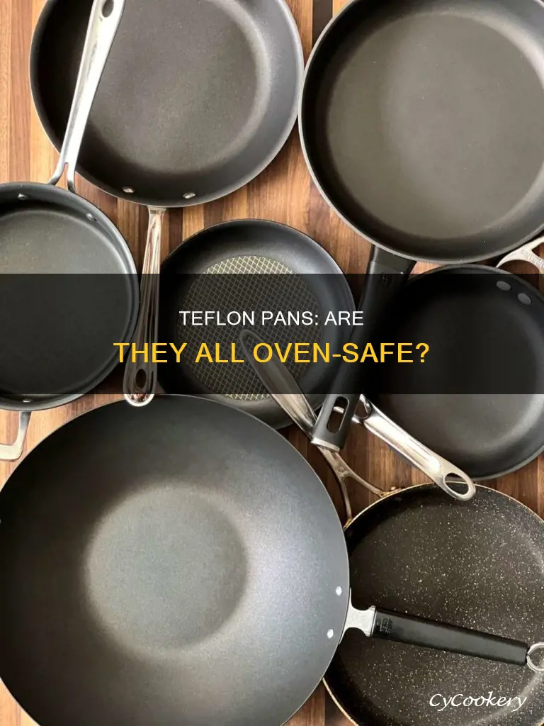 can all glad teflong pans go in the oven