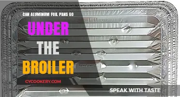 Broiling with Aluminum Foil Pans: Safe or Not?