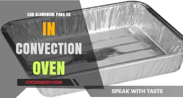 Convection Oven and Aluminum Pans: A Safe Match?