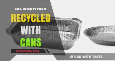 Pie Pans and Cans: Can They Be Recycled Together?