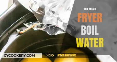 Air Fryer Boiling Water: Is It Possible?