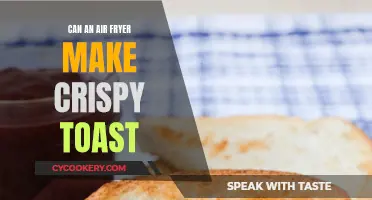 Air Fryer Toasting: Crispy Results?