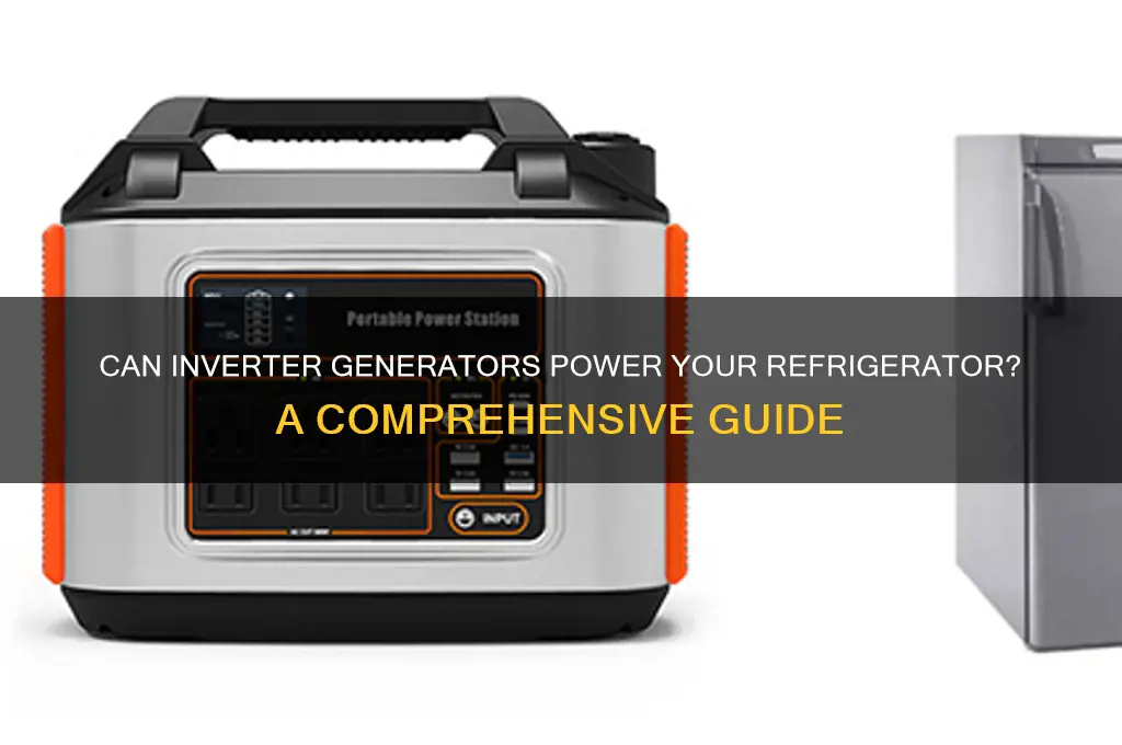 can an inverter generator run a refrigerator