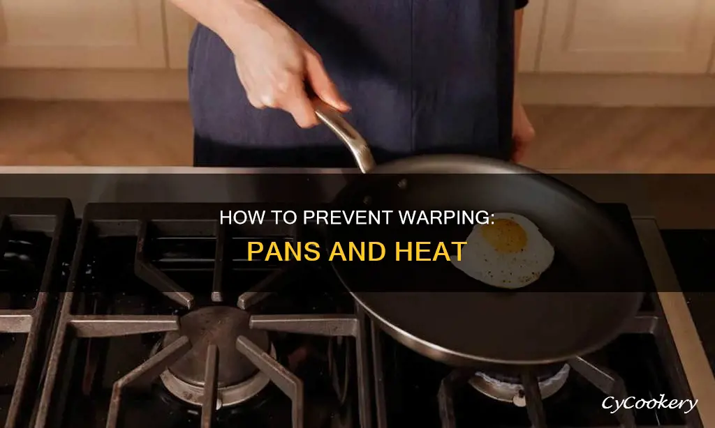 can an pan warp while cooking