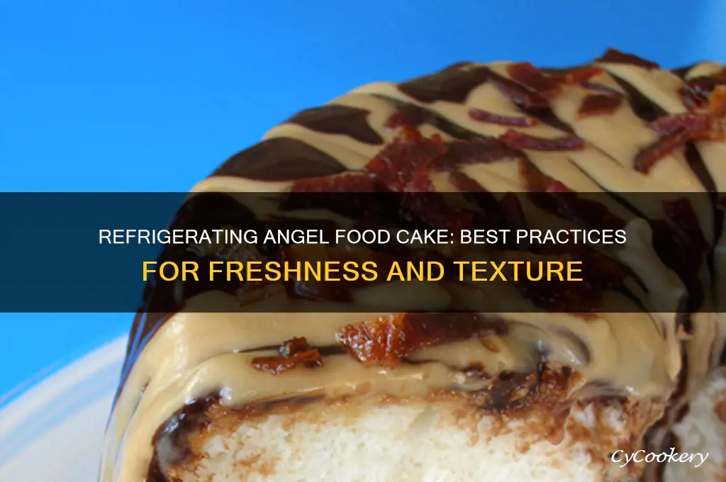 can angel food cake be refrigerated