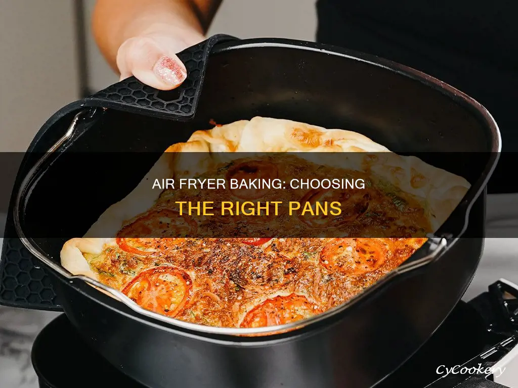 can any baking pan be used in air fryer
