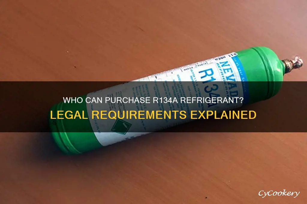 can anyone buy r134a refrigerant