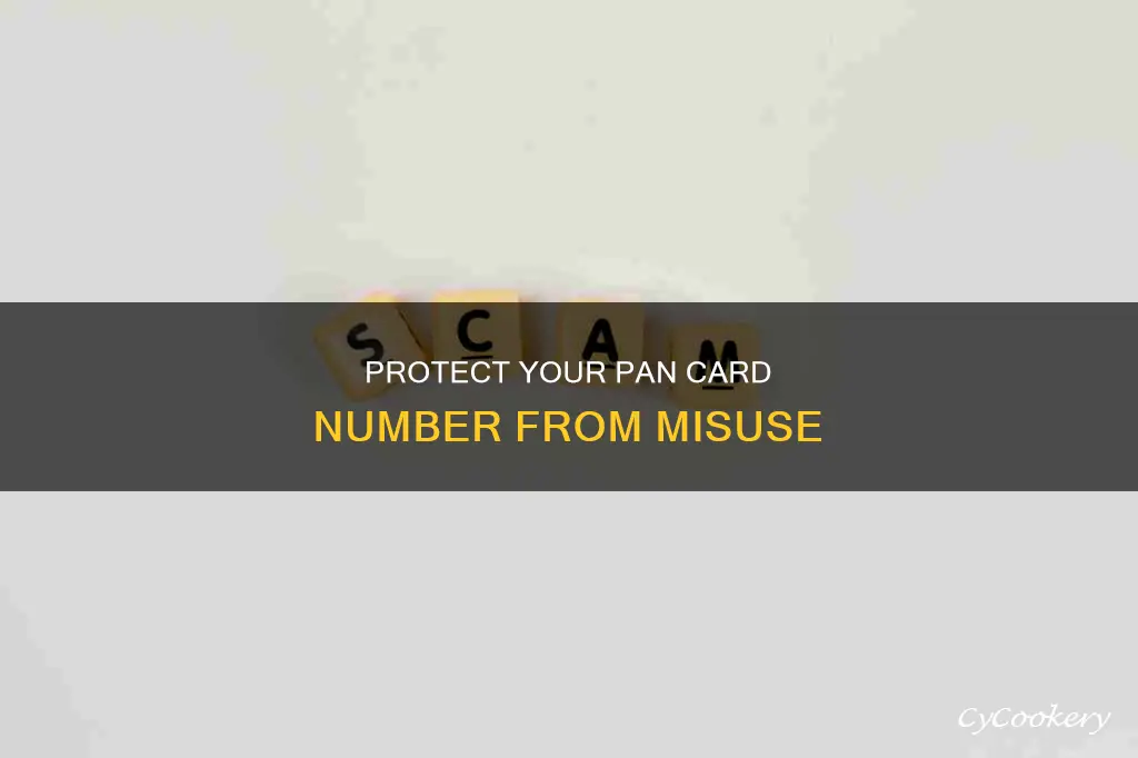 can anyone misuse my pan card number