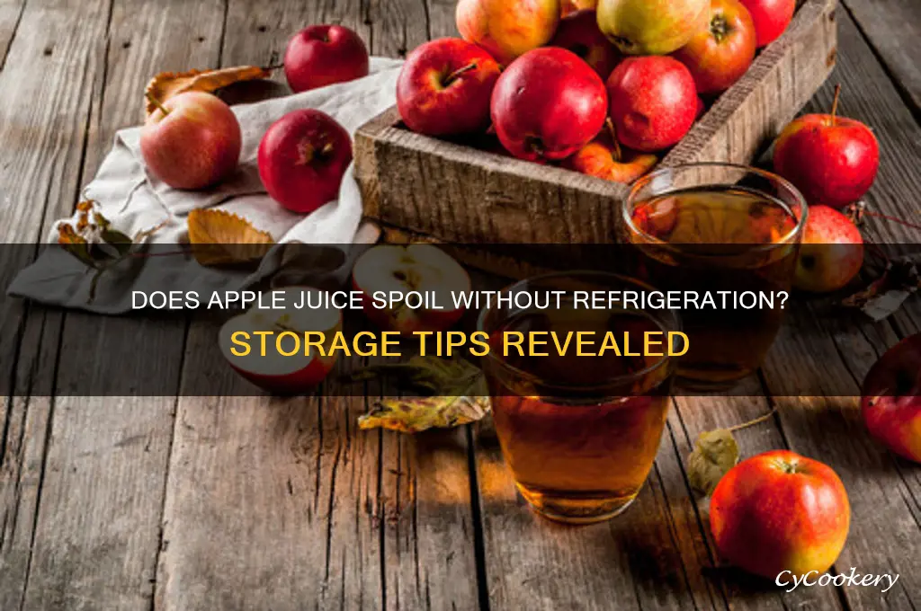 can apple juice go bad if not refrigerated