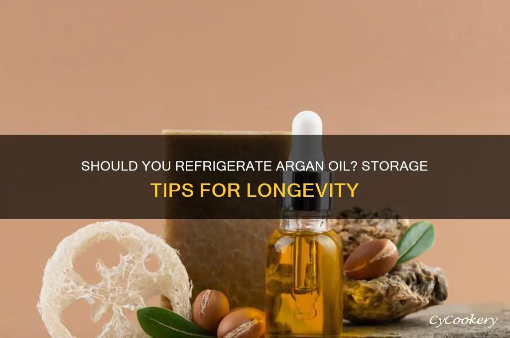 can argan oil be stored in refrigerator