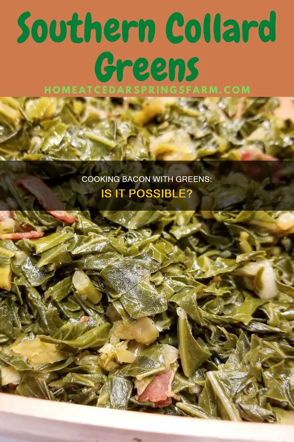 can bacon be cooked in the pot with greens