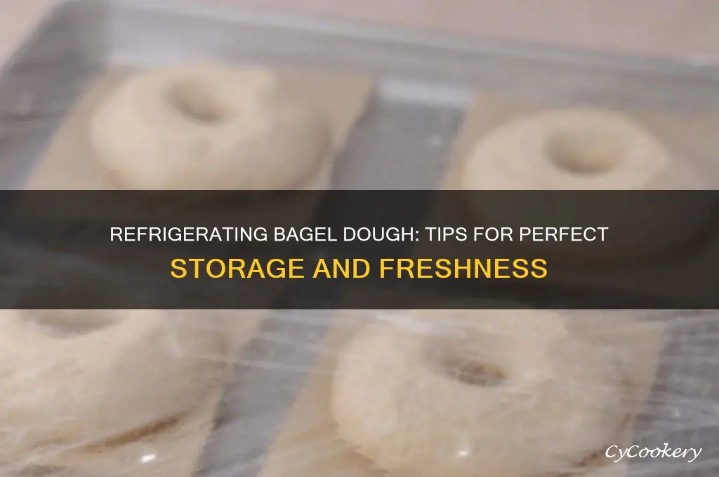 can bagel dough be refrigerated