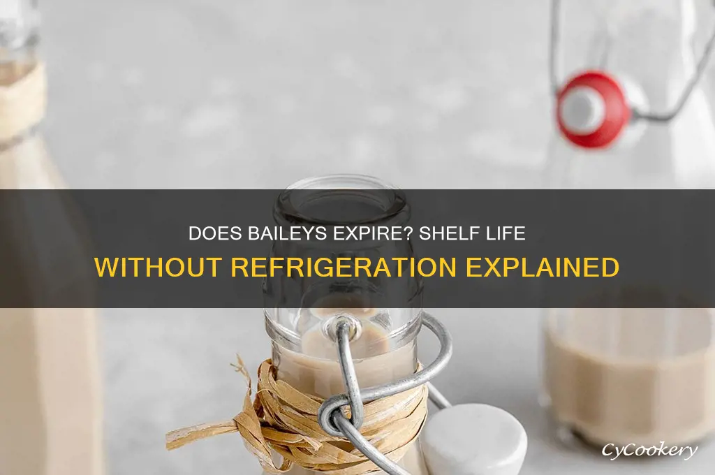 can baileys go bad if not refrigerated