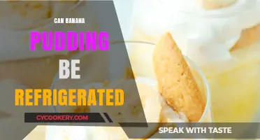 Can Banana Pudding Be Refrigerated? Storage Tips for Freshness