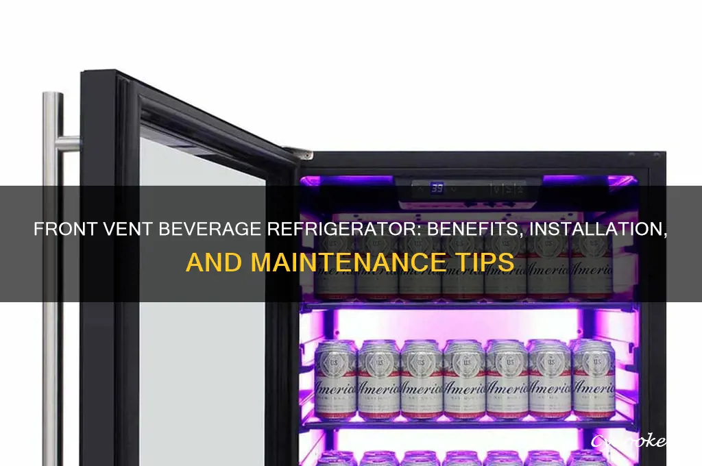 can beverage refrigerator front vent