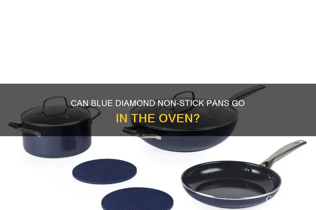 can blue diamond non stick pans be used in oven