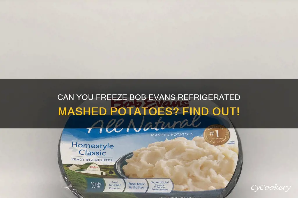 can bob evans refrigerated mashed potatoes be frozen
