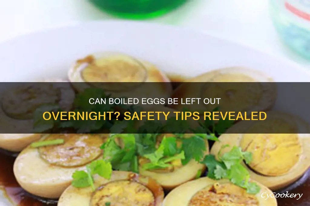 can boiled eggs be left out of refrigerator