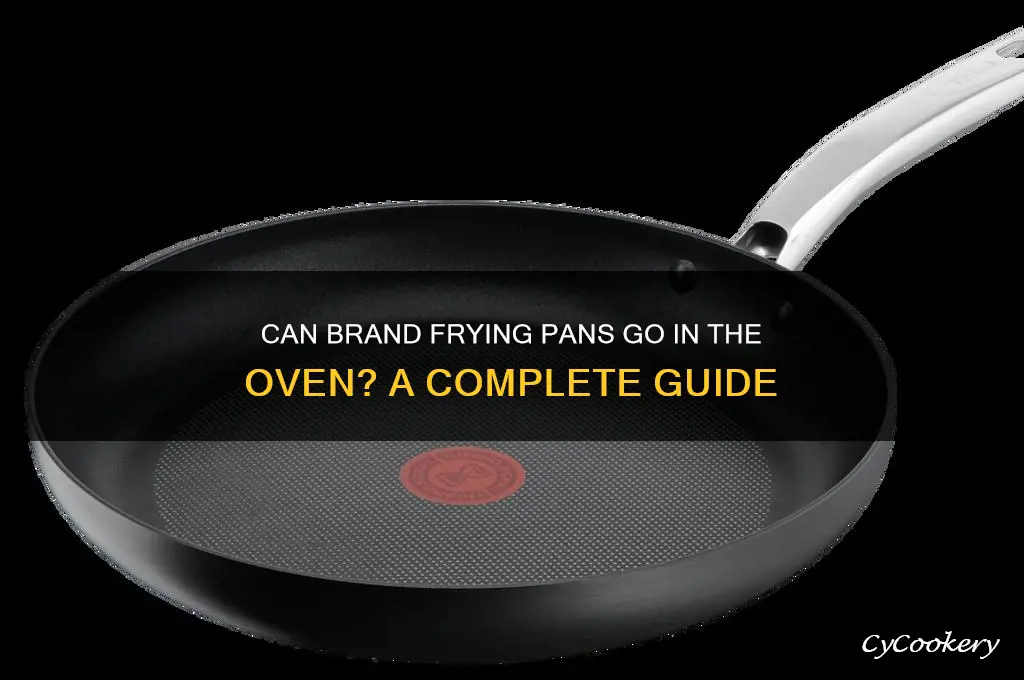 can brand frying pans be used in oven