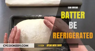 Refrigerating Bread Batter: Tips, Benefits, and Best Practices
