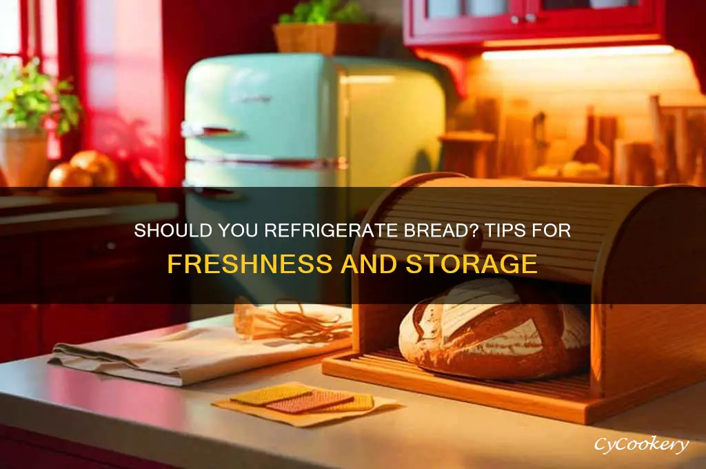 can bread be kept in refrigerator