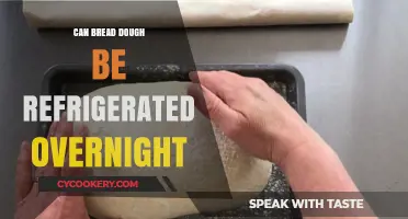 Refrigerating Bread Dough Overnight: Tips for Perfect Results Every Time
