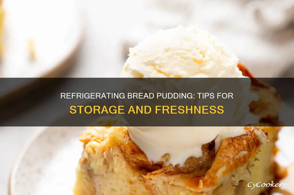 can bread pudding be refrigerated