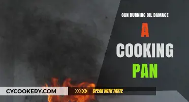 Burning Oil: How It Impacts Your Cooking Pans