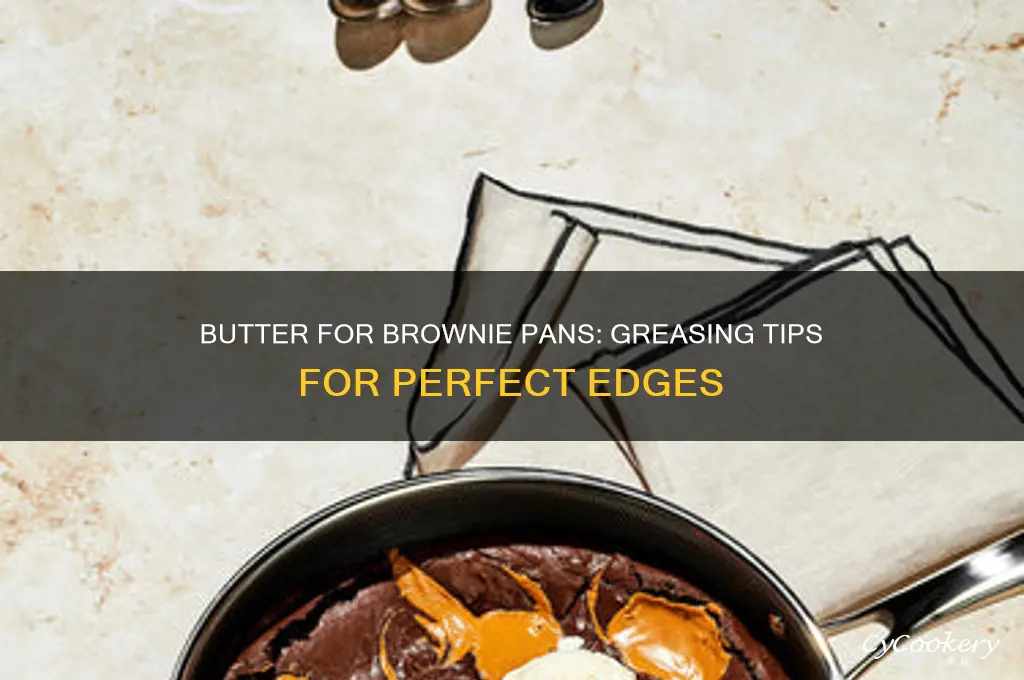 can butter be used to grease a brownie pan