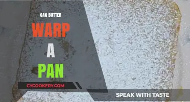 Butter and Pans: Warping and Other Effects
