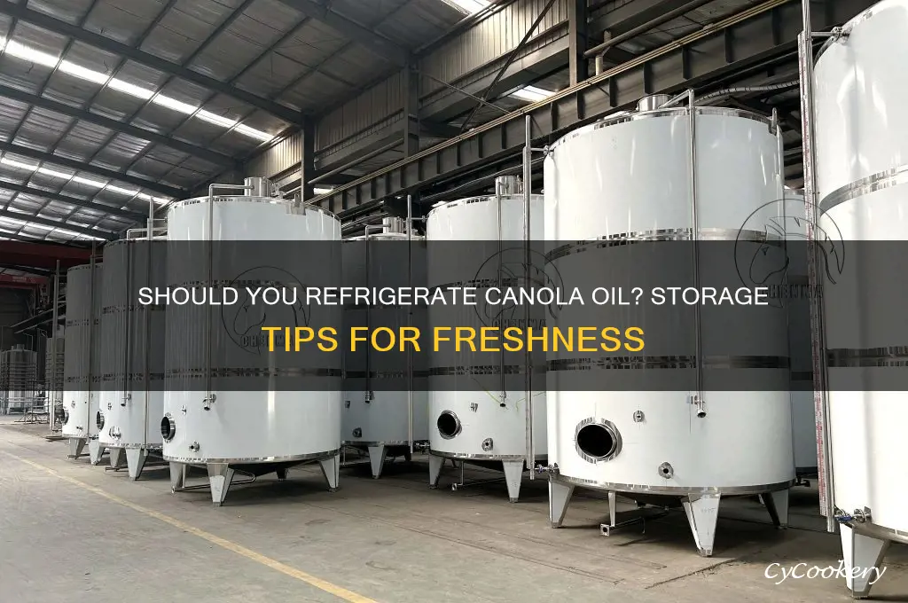 can canola oil be refrigerated