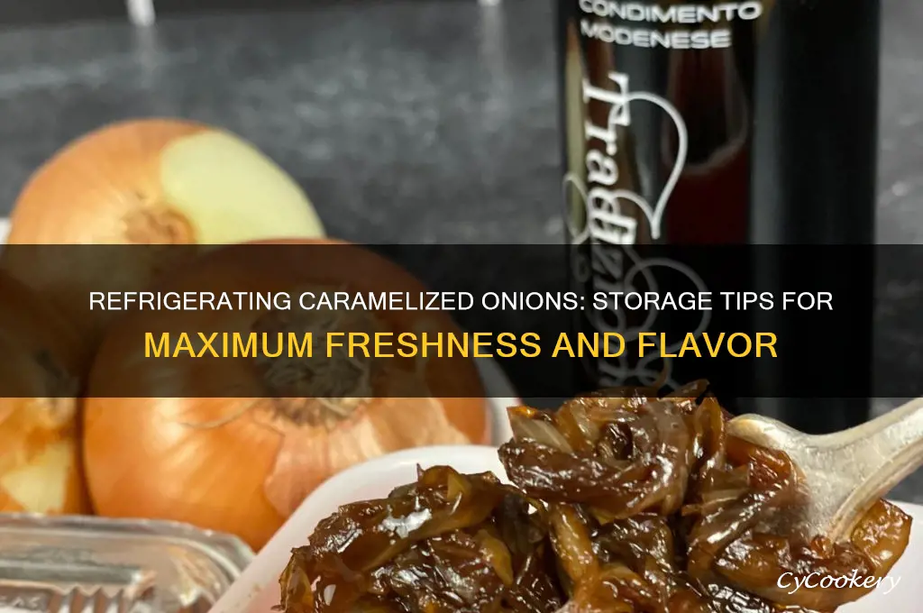 can caramelized onions be refrigerated