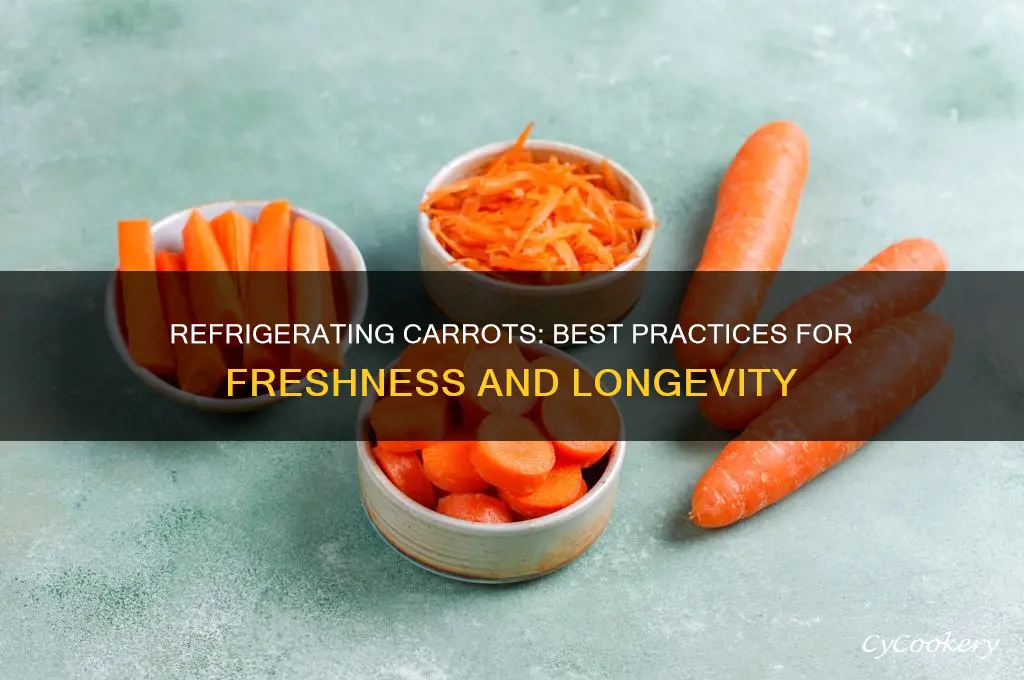 can carrots be refrigerated