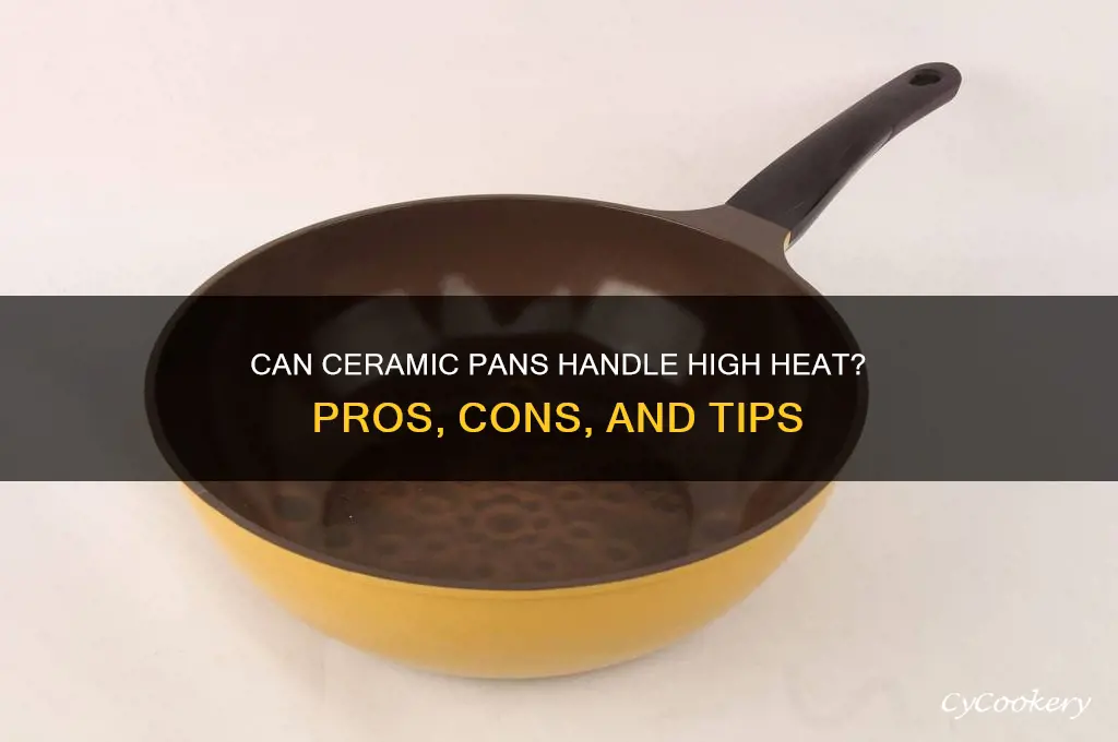 can ceramic pans be used on high heat