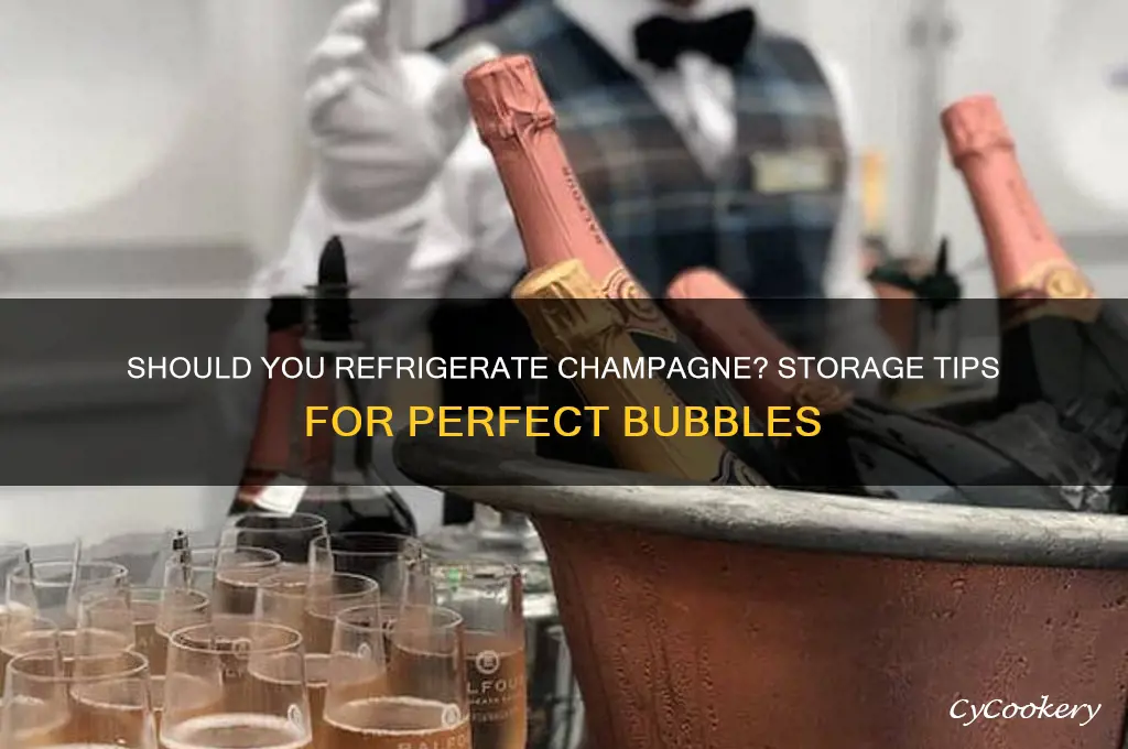 can champagne be refrigerated