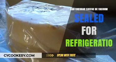 Vacuum Sealing Cheddar Cheese: Best Practices for Refrigeration Storage