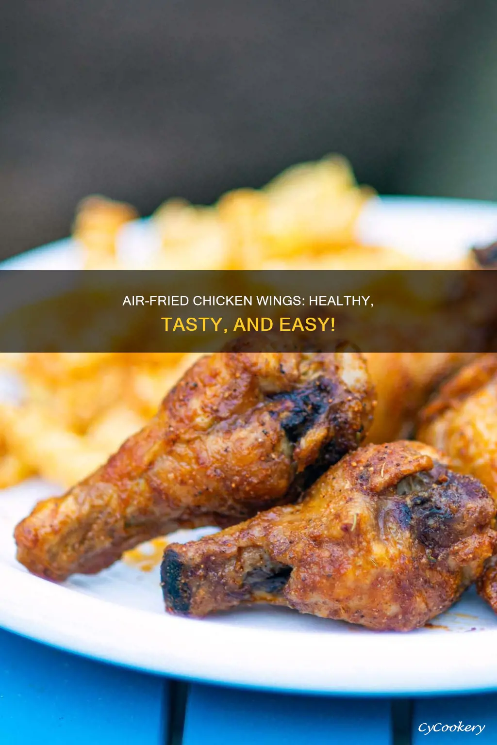 can chicken wings be healthy in an air fryer