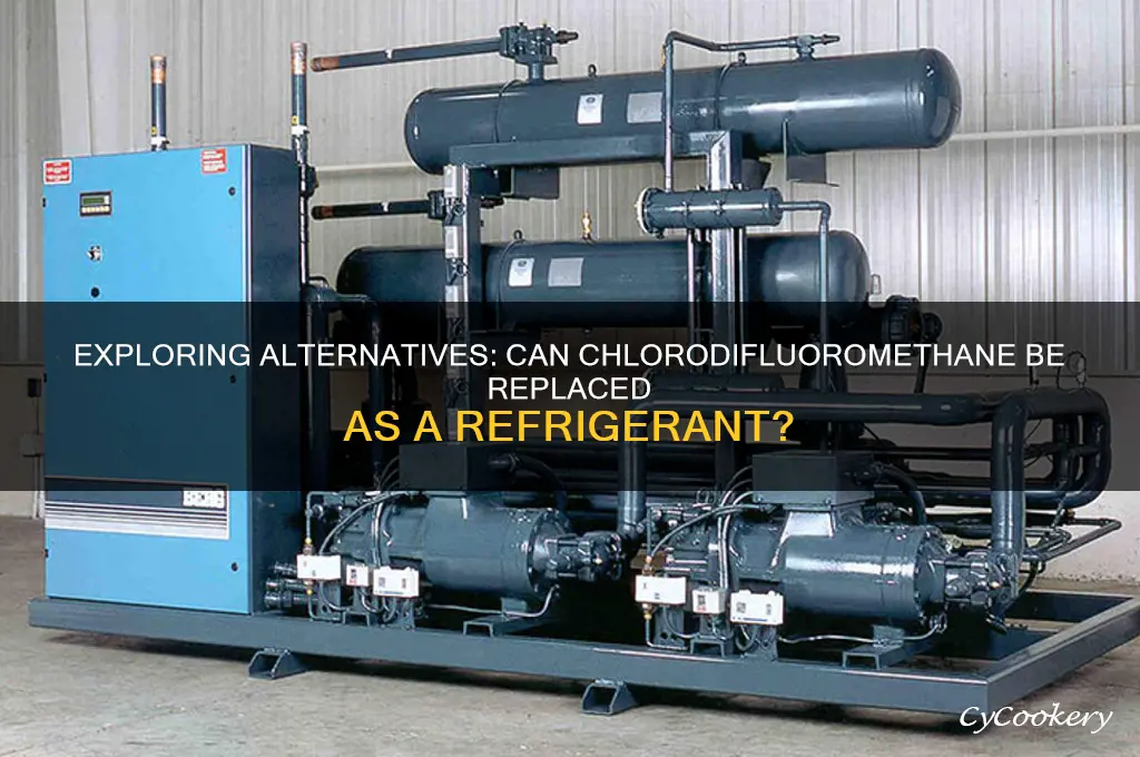 can chlorodifluoromethane be substituted as a refrigerant