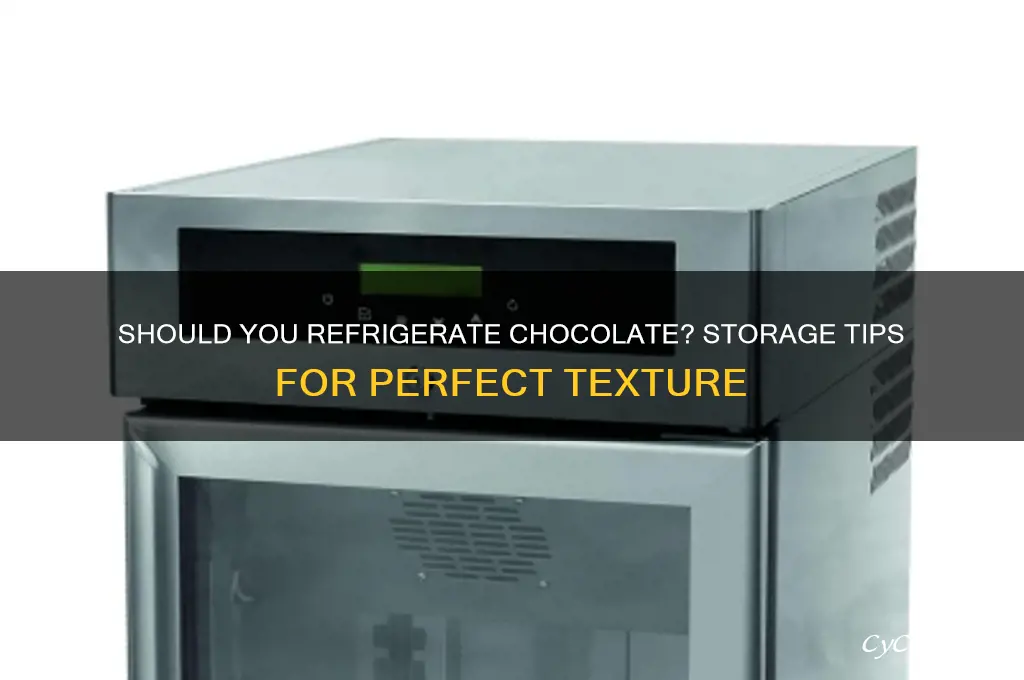 can chocolate be stored in the refrigerator