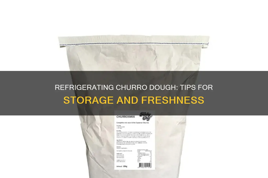 can churro dough be refrigerated