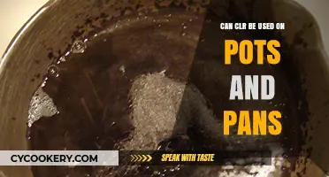 Using CLR on Pots and Pans: Safe or Not?