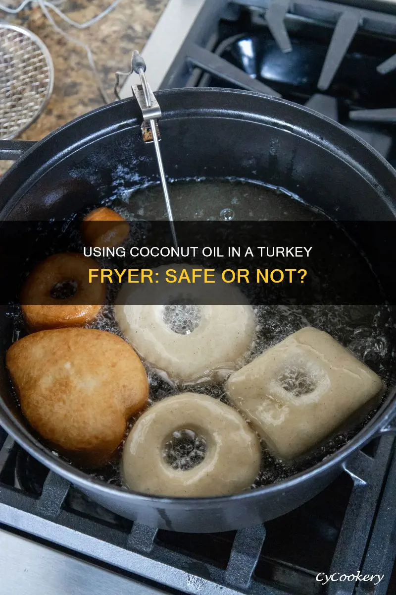 can cocoanut oil be used in a turkey fryer