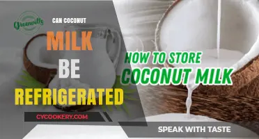 Can Coconut Milk Be Refrigerated? Storage Tips and Best Practices