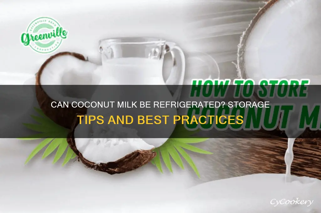 can coconut milk be refrigerated